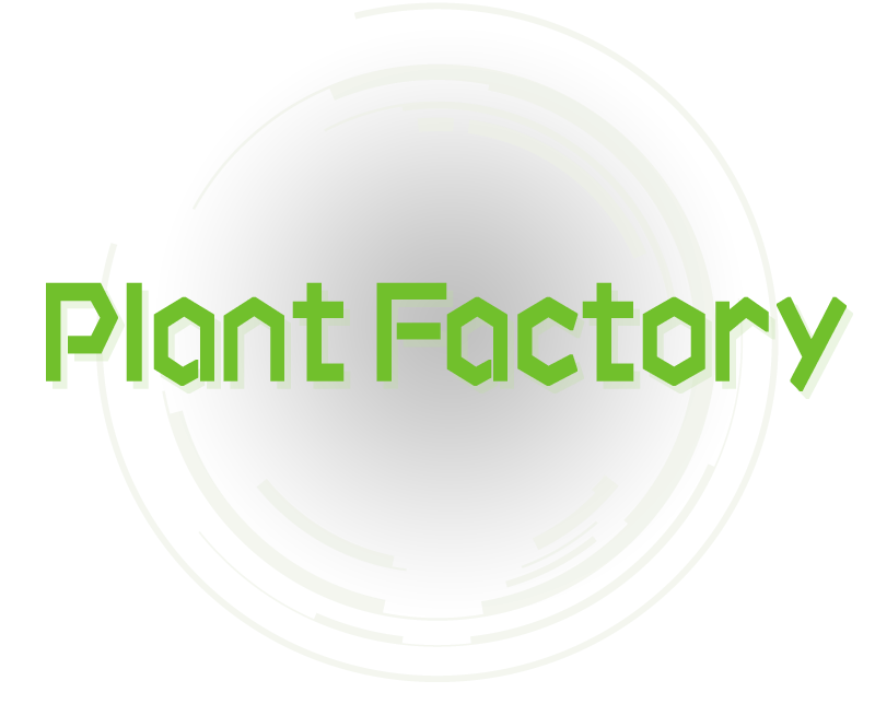 Plant Factory