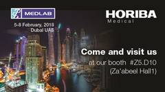 In 2018, save the date for the largest laboratory expo worldwide! Come and visit us at HORIBA Medical booth #Z5.D10 - Za'abeel Hall 5 from 5-8 February 2018 (Dubai, UAE).